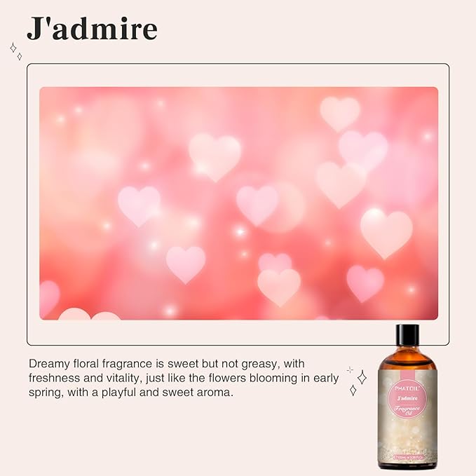 PHATOIL J'admire Fragrance Oils for Aromatherapy, 3.38FL.OZ Diffuser Oils for Home, Perfect for Aromatherapy, Humidifiers, Yoga, DIY Candle and Soap Making - 100ml